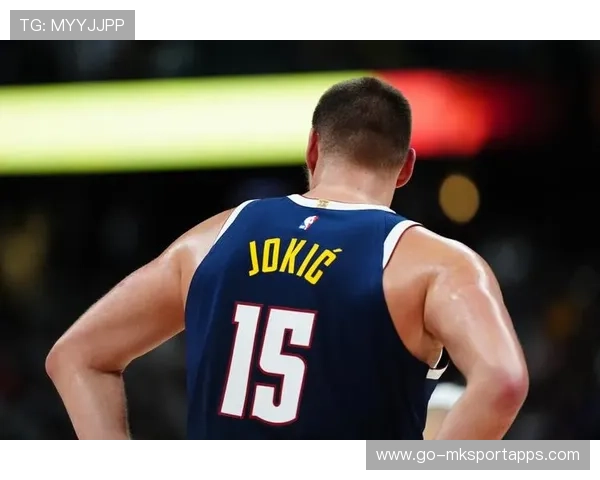 约基奇MVP赔率领跑，掘金卫冕之路稳健，掘金球员约基奇个人资料